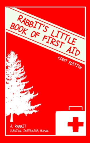 Rabbit's Little Book of First Aid