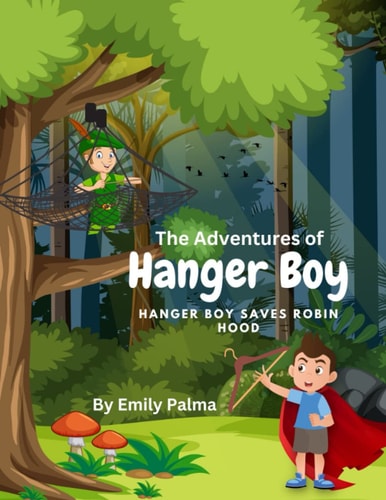 The Adventures Of Hanger Boy, Hanger Boy Saves Robin Hood