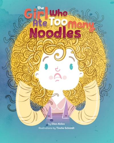 The Girl Who Ate Too Many Noodles
