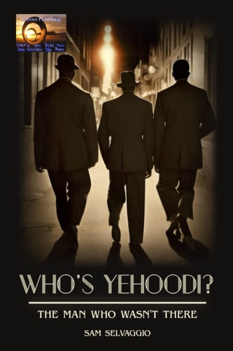 Who's Yehoodi? the Man Who Wasn't There