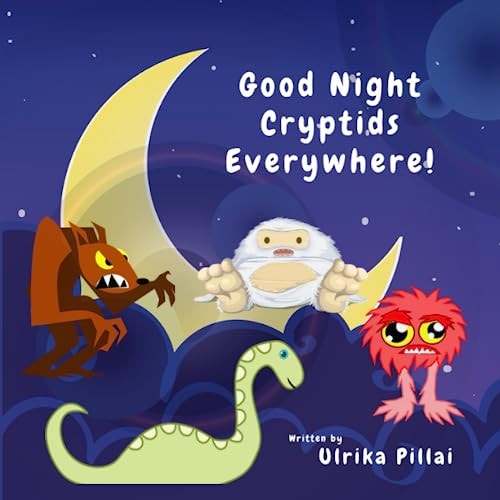 Good Night Cryptids Everywhere !
