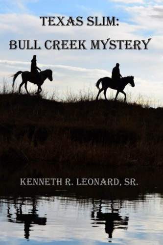 Texas Slim Bull Creek Mystery