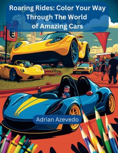 "Roaring Rides Color Your Way Through the World of Exotic Cars!"