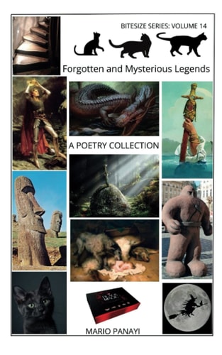 Forgotten and Mysterious Legends A Poetry Collection