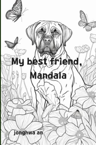 My Best Friend, Mandala