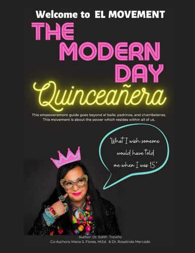 The Modern Day Quinceañera Welcome To El Movement