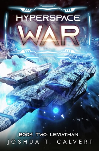 Hyperspace War Leviathan: A Military Sci-Fi Series