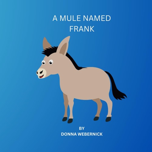 A Mule Named Frank