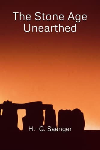 The Stone Age Unearthed A Comprehensive Guide to Health, Nutrition, and Lifestyle,