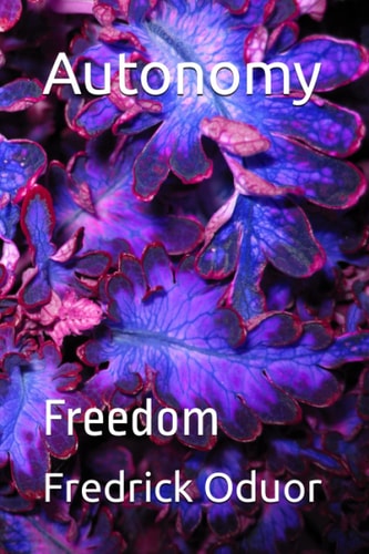 Autonomy Freedom