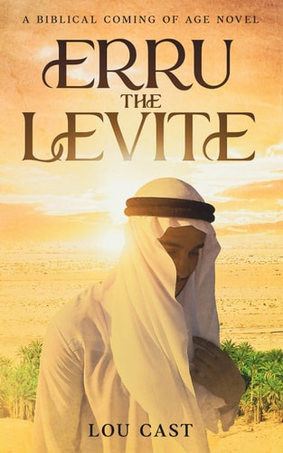 Erru The Levite A Biblical Coming of Age Novel