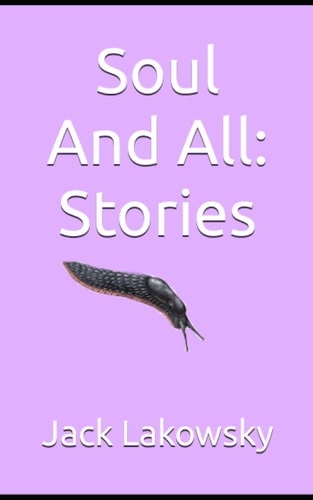 Soul and All Stories