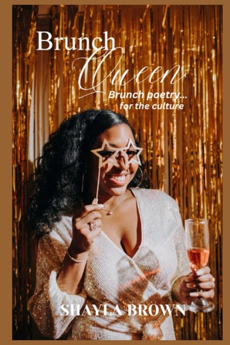 Brunch Queen A Collection of Poetry