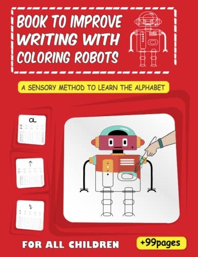 A Sensory Method to Learn the Alphabet Book to Improve Writing with Coloring Robots