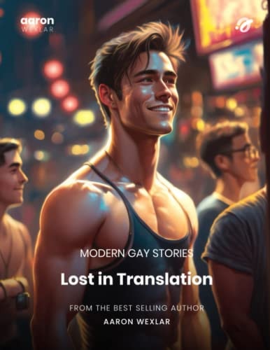Lost in Translation Modern Gay Stories