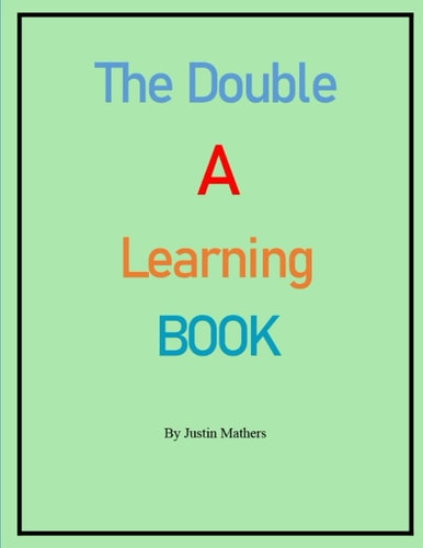 The Double A Learning Book