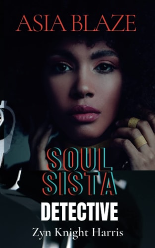 Asia Blaze Soul Sista Detective