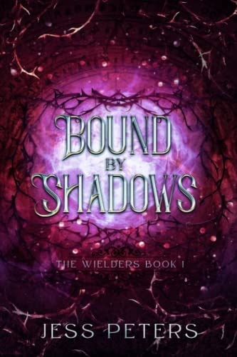 Bound By Shadows