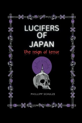 Lucifers of Japan The Reign of Terror