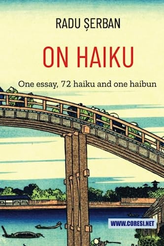 On Haiku An Essay, 72 Haiku, and 1 Haibun