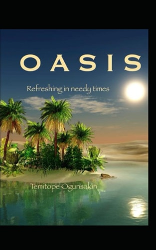Oasis Refreshing in Needy Times
