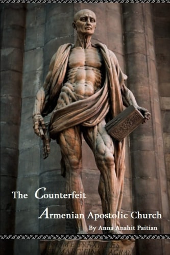 The Counterfeit Armenian Apostolic Church