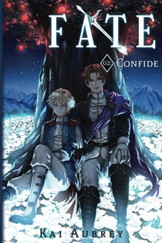 Fate Part II - Confide