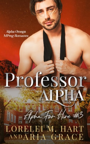 Professor Alpha Alpha Omega MPreg Romance