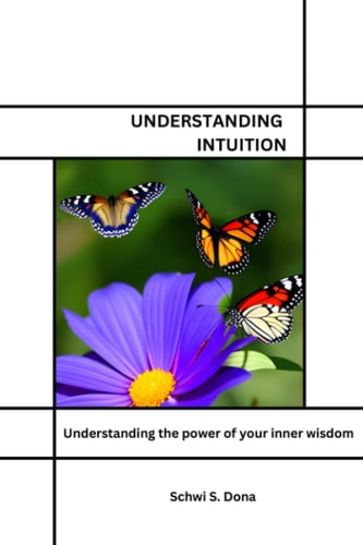 Understanding Intuition Unlocking the Power of Your Inner Wisdom