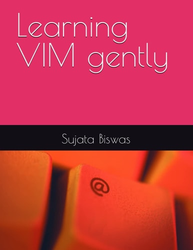 Learning VIM Gently