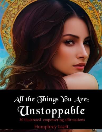 All the Things You are Unstoppable
