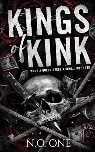 Kings of Kink A Why Choose Standalone Novel