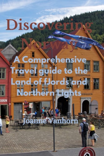 Discovering Norway A Comprehensive Travel Guide to the Land of Fjords and Northern Lights