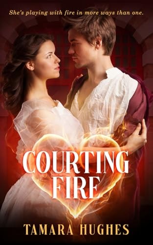 Courting Fire