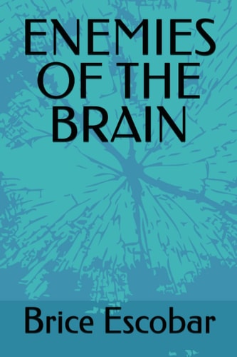 Enemies of the Brain