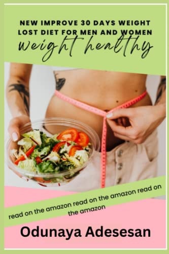 New Improve 30 Days Weight Loss Diet for Men and Women