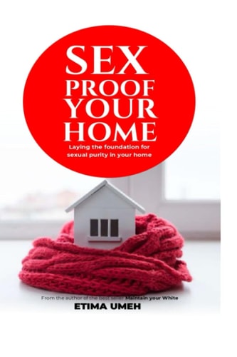 Sex Proof Your Home Laying the Foundation for Sexual Purity in Your Home