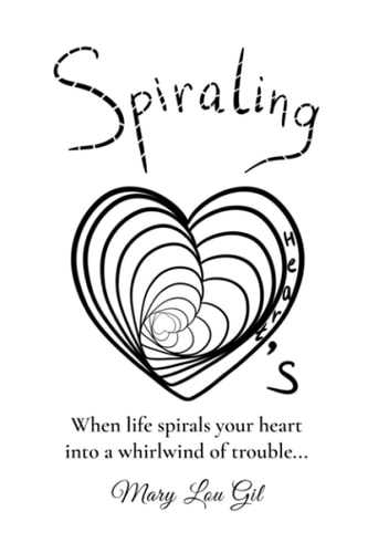 Spiraling Hearts When Life Spirals Your Heart Into a Whirlwind of Trouble