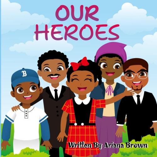 Our Heroes Black History Month