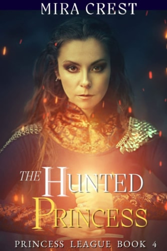 The Hunted Princess Princess League Series