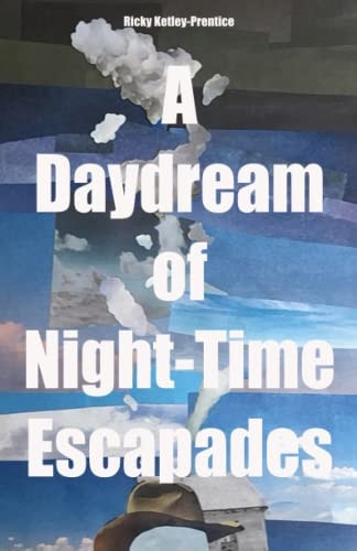 A Daydream of Night-Time Escapades