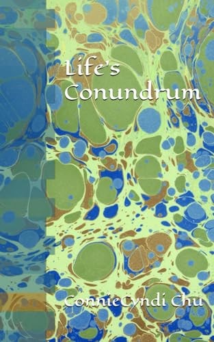 Life's Conundrum