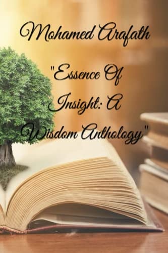 "Essence Of Insight A Wisdom Anthology"