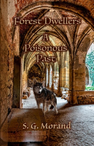 Forest Dwellers A Poisonous Past