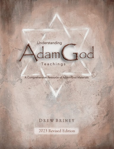Understanding Adam-God Teachings 2023 Revised Edition
