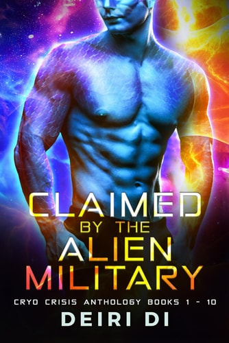 Claimed by the Alien Military A Knotty SciFi Romance Anthology Books 1-10