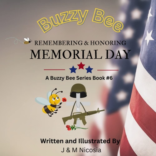 Buzzy Bee Remembering & Honoring Memorial Day Book # 6