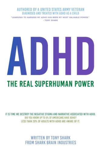 ADHD The Real Superhuman Power