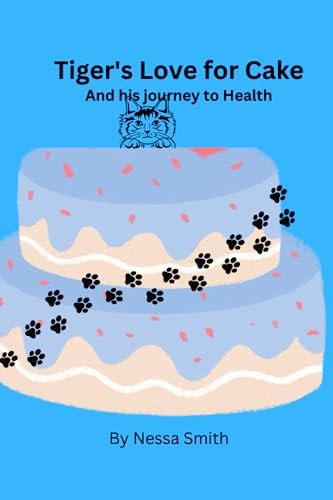 Tiger's Love for Cake And His Journey to Health