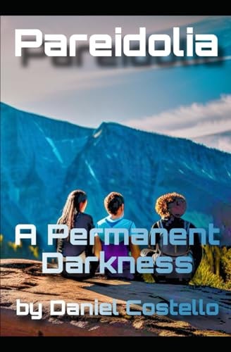 Pareidolia A Permanent Darkness